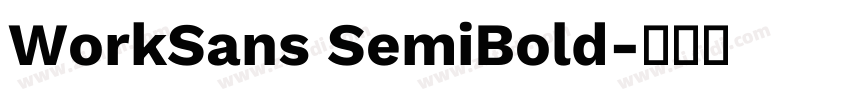 WorkSans SemiBold字体转换